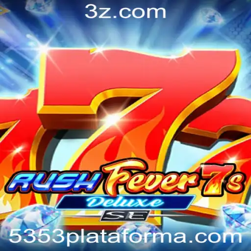 Descubra o Mundo Emocionante de RushFever7sDeluxeSE
